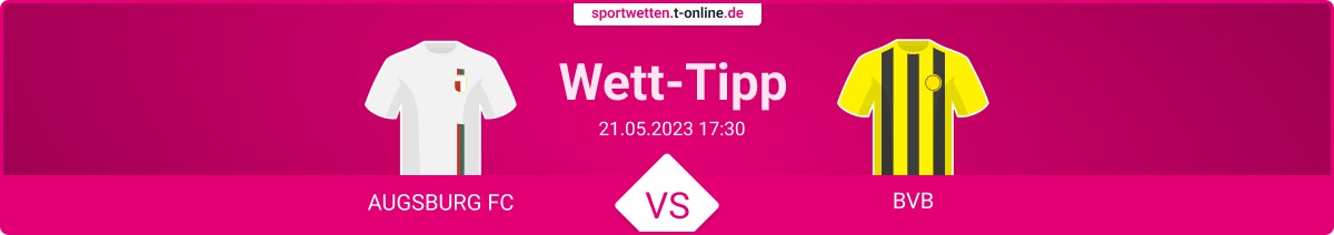 FC Augsburg BVB Wett Tipp 21.5.2023