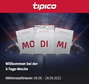 Tipico 3 Tage Woche 2022