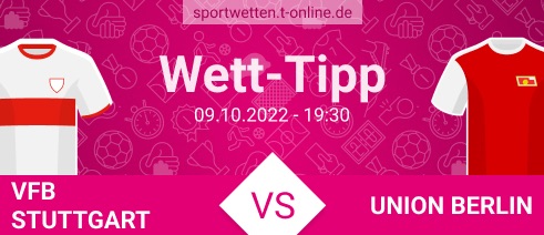 Stuttgart vs Union Berlin Wett Tipp Vorschau