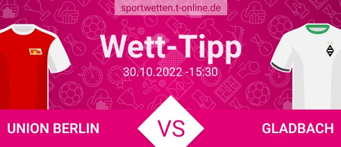 Union Berlin Gladbach Wett Tipp