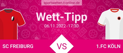 Freiburg Köln Wett Tipp