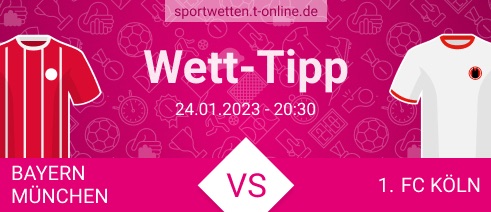 Bayern München FC Köln Wett Tipp