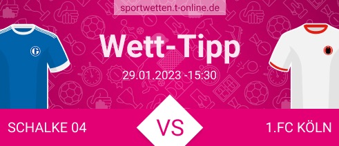 Schalke 04 vs FC Köln Wett Tipp