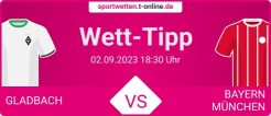 Gladbach vs Bayern Wett Tipp und Quotenvorschau