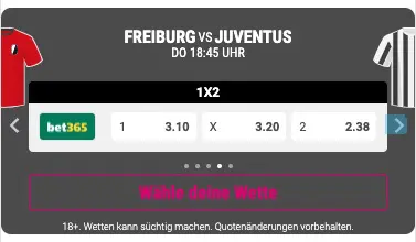 Freiburg vs Juventus Quoten bet365
