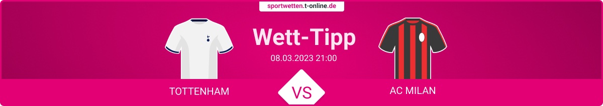 Tottenham vs AC Milan Wett Tipp