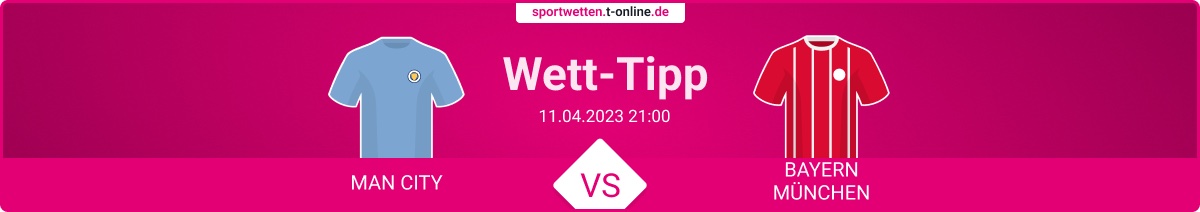 Manchester City vs Bayern München Wett Tipp mit Quoten