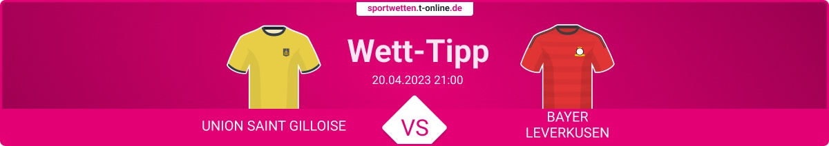 Royale Union Saint-Gilloise vs Bayer Leverkusen Tipp und Quoten