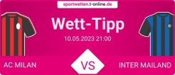 AC Milan vs Inter Mailand Wett Tipp und Quoten