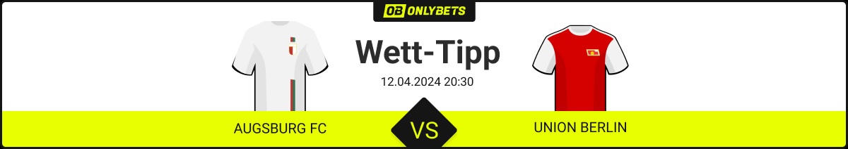 Augsburg Union Berlin Wett Tipps
