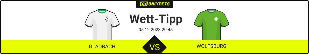 Gladbach vs Wolfsburg Tipp und Quoten