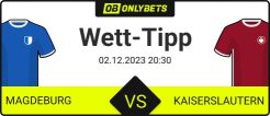 Magdeburg Kaiserslautern Tipps und Quoten