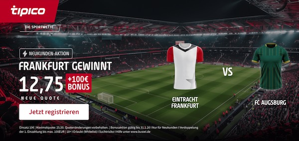 tipico boost auf frankfurt gewinnt gegen augsburg