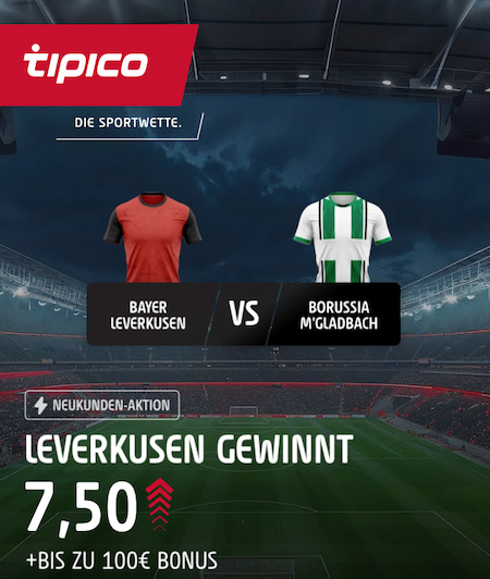 Tipico Neukunden-Bonus auf Leverkusen, 18.1.25