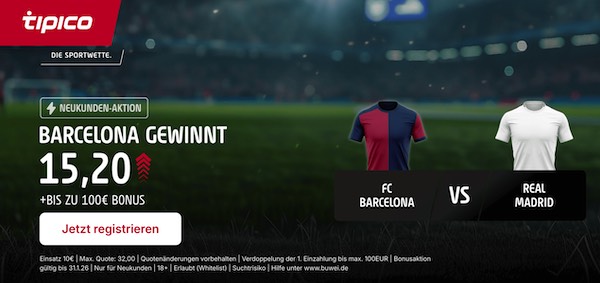tipico boost auf barcelona gewinnt gegen real madrid