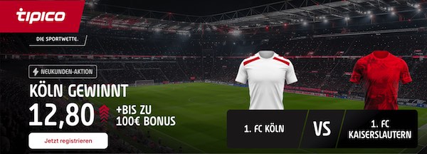tipico boost auf köln gewinnt gegen kaiserslautern