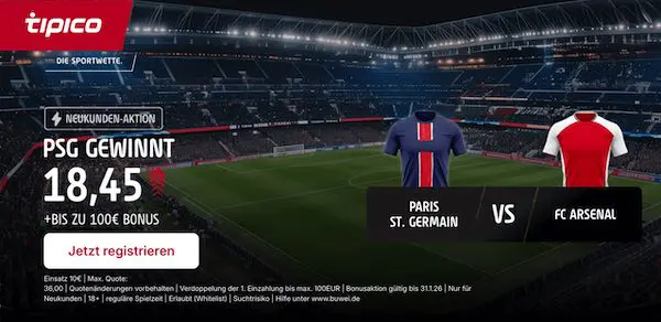 tipico boost auf psg gewinnt gegen fc arsenal