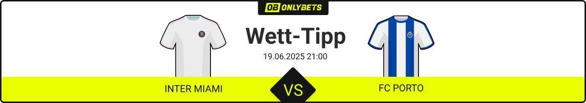 inter miami fc porto wett tipp