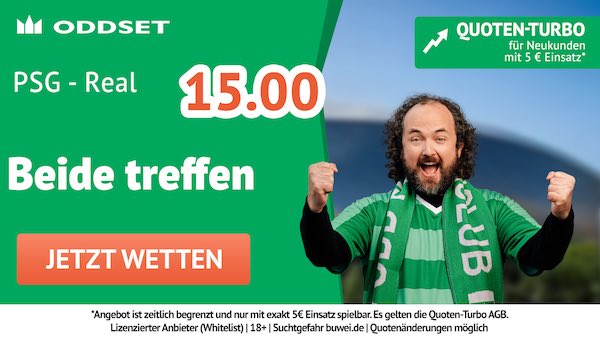 oddset quoten turbo auf psg und real treffen beide