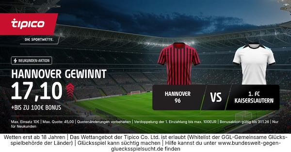 tipico boost auf hannover 96 gewinnt gegen kaiserslautern
