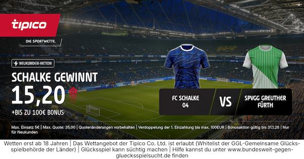 tipico boost auf schalke gewinnt gegen fürth