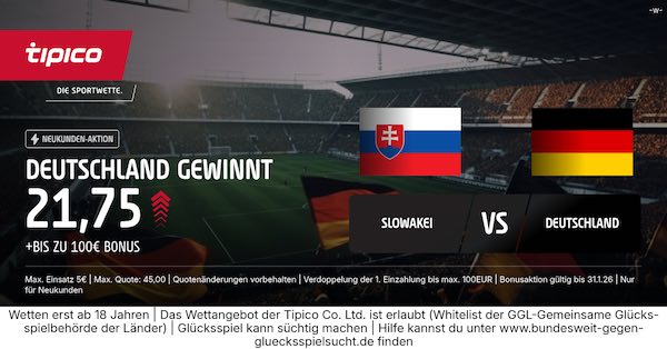 tipico boost auf deutschland gewinnt gegen die slowakei