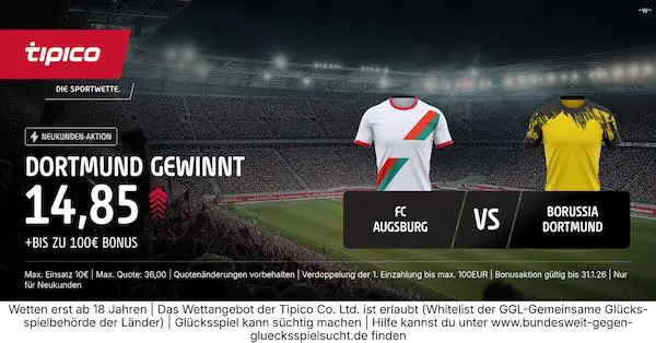 tipico boost auf dortmund gewinnt beim fc augsburg