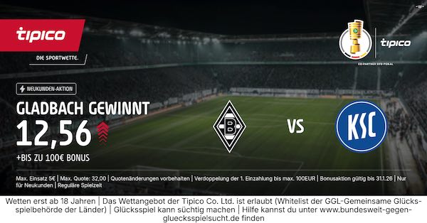 tipico boost auf gladbach gewinnt gegen den ksc