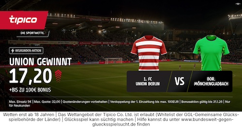 union gladbach tipico quotenboost, 17.10.