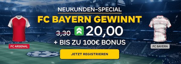 merkur bets neukunden special auf fc bayern gewinnt gegen arsenal