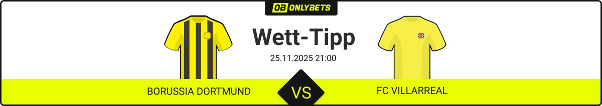 borussia dortmund fc villarreal wett tipp