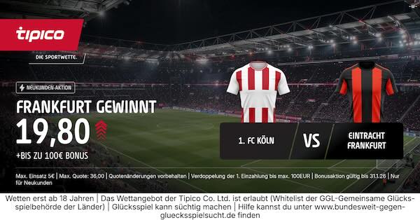 tipico boost auf frankfurt gewinnt gegen köln