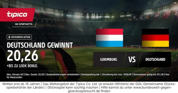 tipico boost auf deutschland gewinnt gegen luxemburg