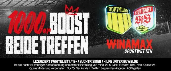winamax boost auf dortmund und stuttgart treffen beide