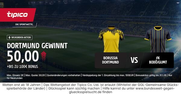 tipico boost auf dortmund gewinnt gegen bodø/glimt