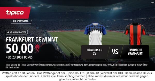 tipico boost auf frankfurt gewinnt beim hamburger sv