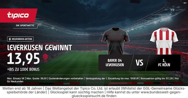 tipico boost auf leverkusen gewinnt gegen köln