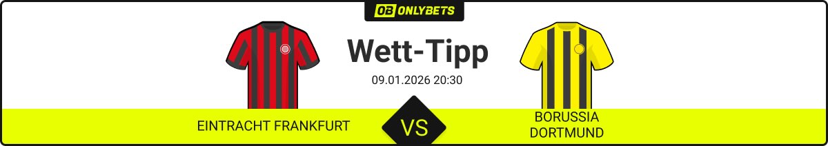 eintracht frankfurt borussia dortmund wett tipp