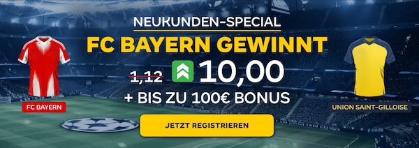 merkur bets neukunden special auf fc bayern gewinnt gegen union saint gilloise