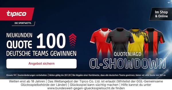 tipico boost auf die deutschen teams gewinnen zum cl showdown