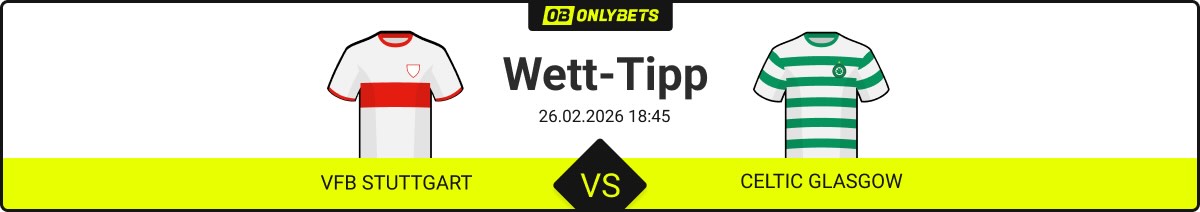 vfb stuttgart celtic glasgow wett tipp