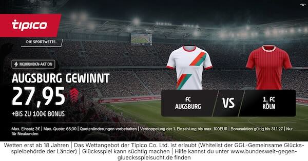 tipico boost auf augsburg gewinnt gegen köln