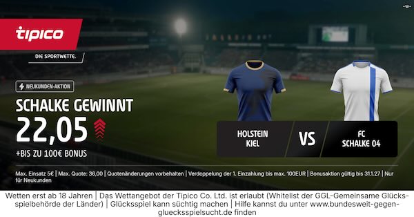 tipico boost auf schalke gewinnt in kiel