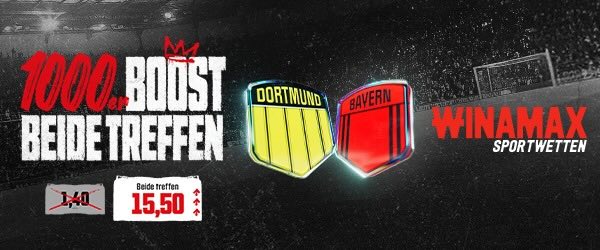winamax boost auf dortmund und bayern treffen beide