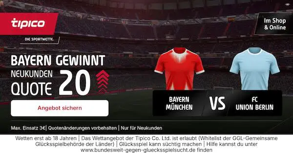 tipico boost auf bayern gewinnt gegen union berlin