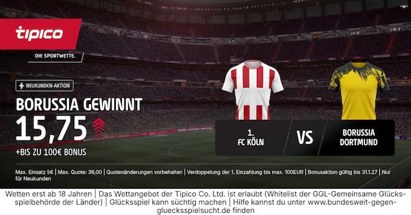 tipico boost auf borussia dortmund gewinnt in köln