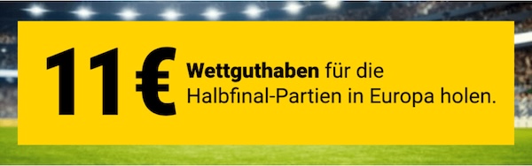 interwetten verschenkt 11 euro wettguthaben zum europapokal halbfinale