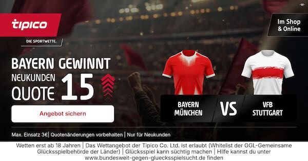 tipico boost auf bayern gewinnt gegen stuttgart