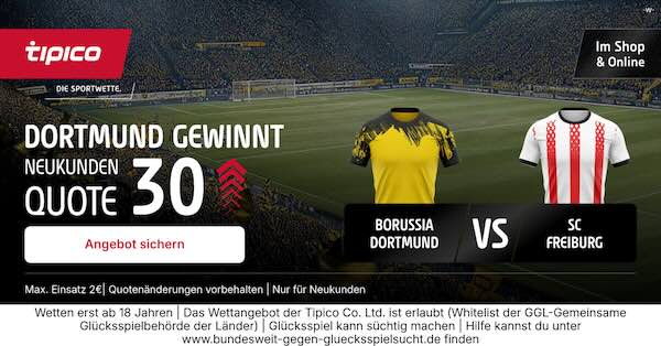 tipico boost auf dortmund gewinnt gegen freiburg