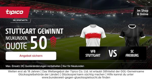 tipico boost auf stuttgart gewinnt im dfb pokal gegen freiburg